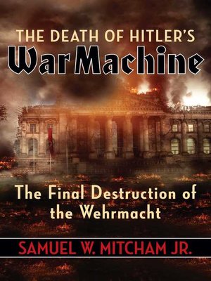 cover image of The Death of Hitler's War Machine